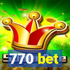 770 bet